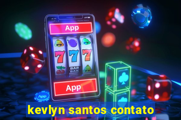 kevlyn santos contato